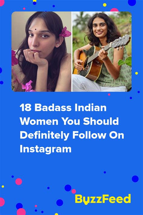 18 Badass Indian Women You Should Definitely Follow On。